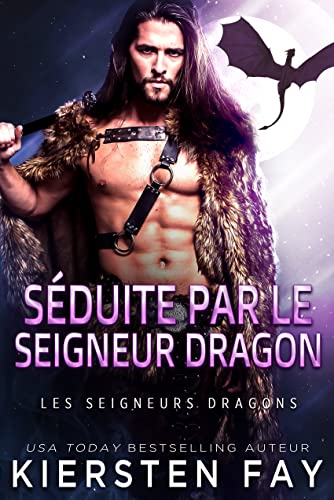 Séduite par le Seigneur Dragon